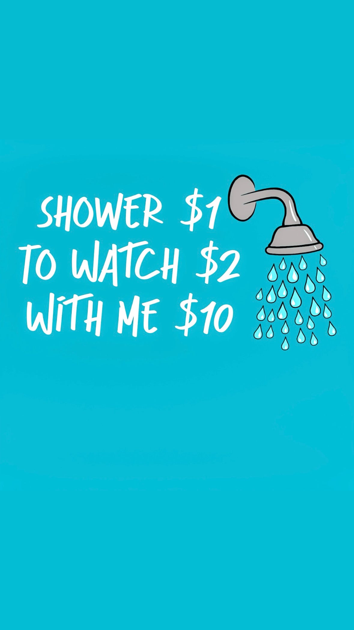 SHOWER WITH ME T
