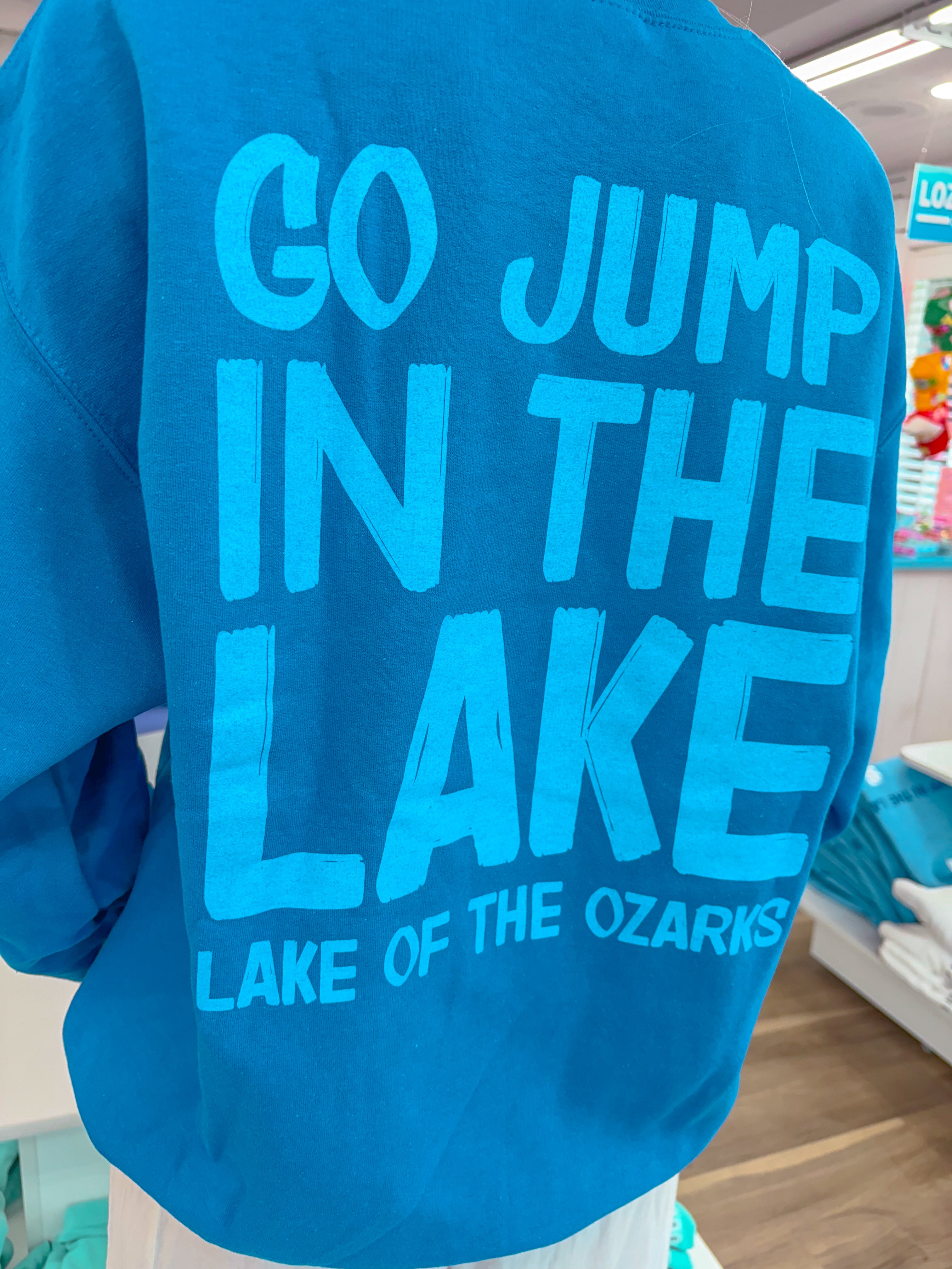 GO JUMP IN THE LAKE