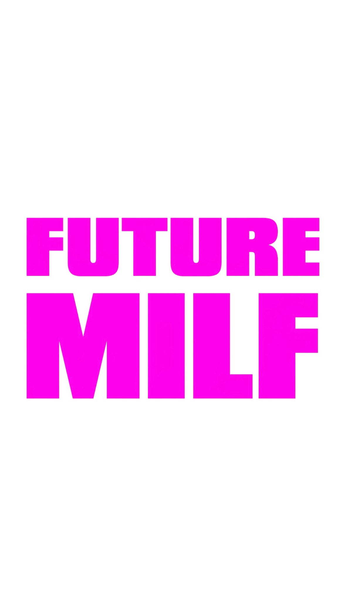 FUTURE MILF T