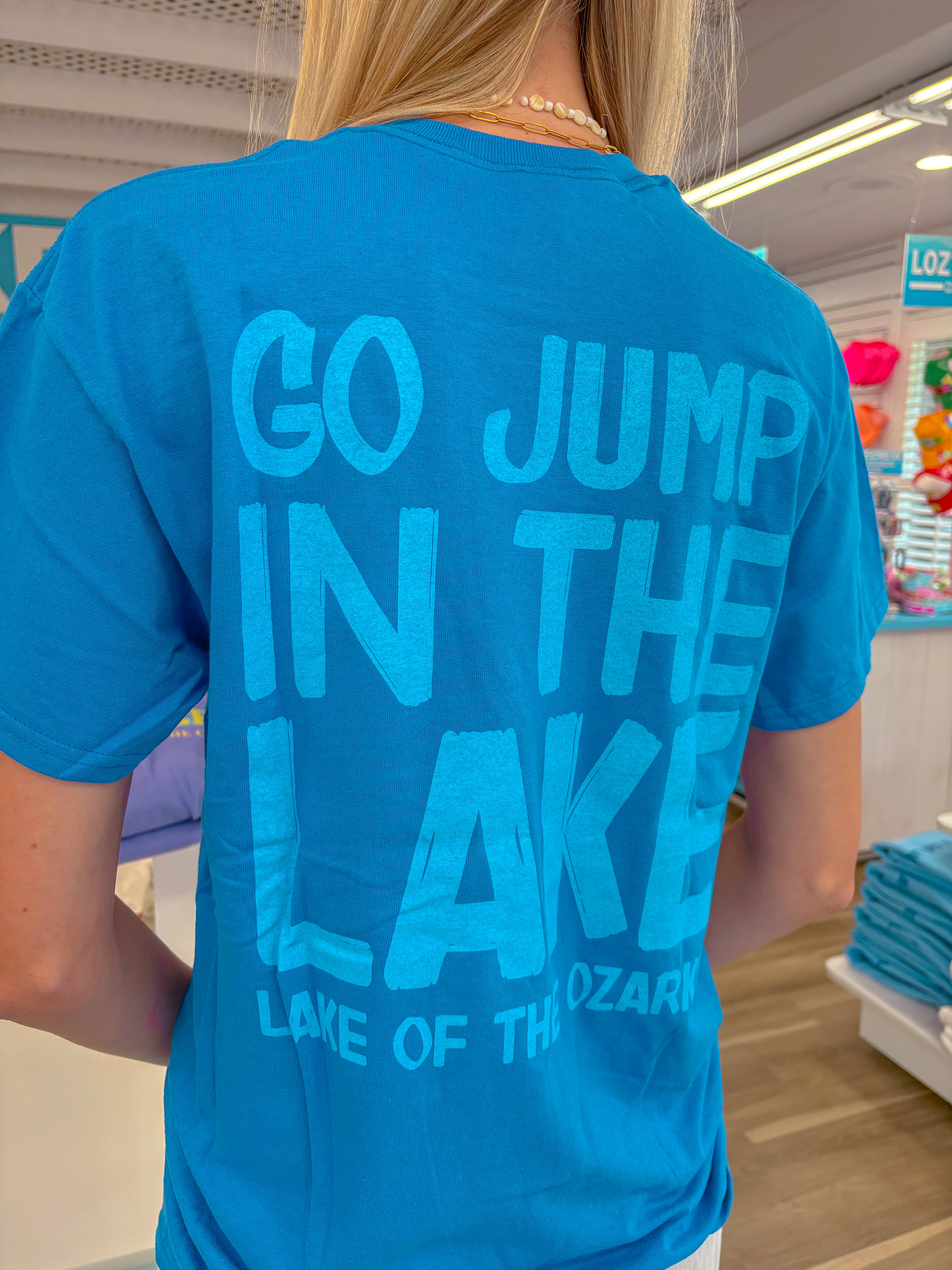 GO JUMP IN THE LAKE