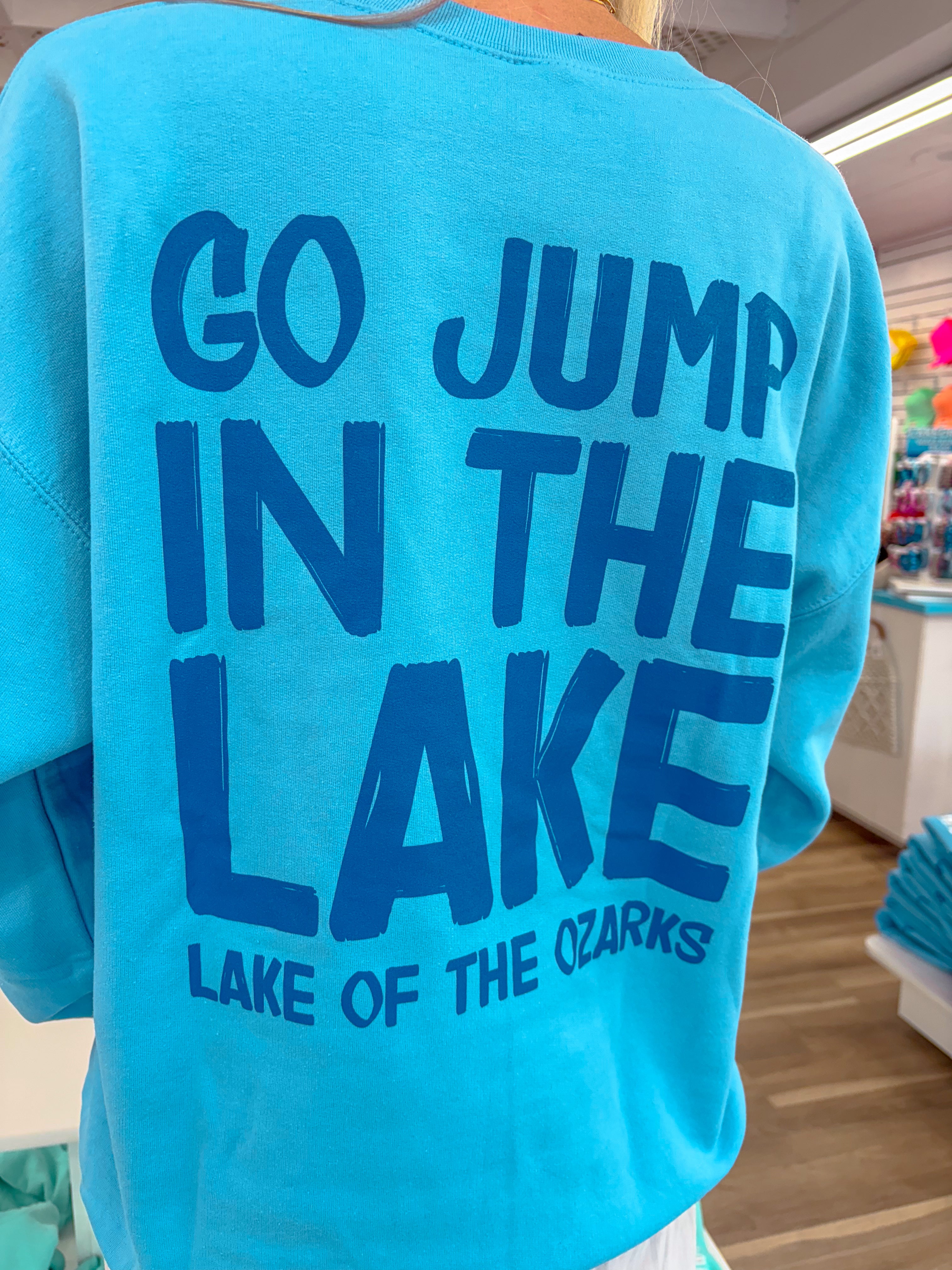 GO JUMP IN THE LAKE