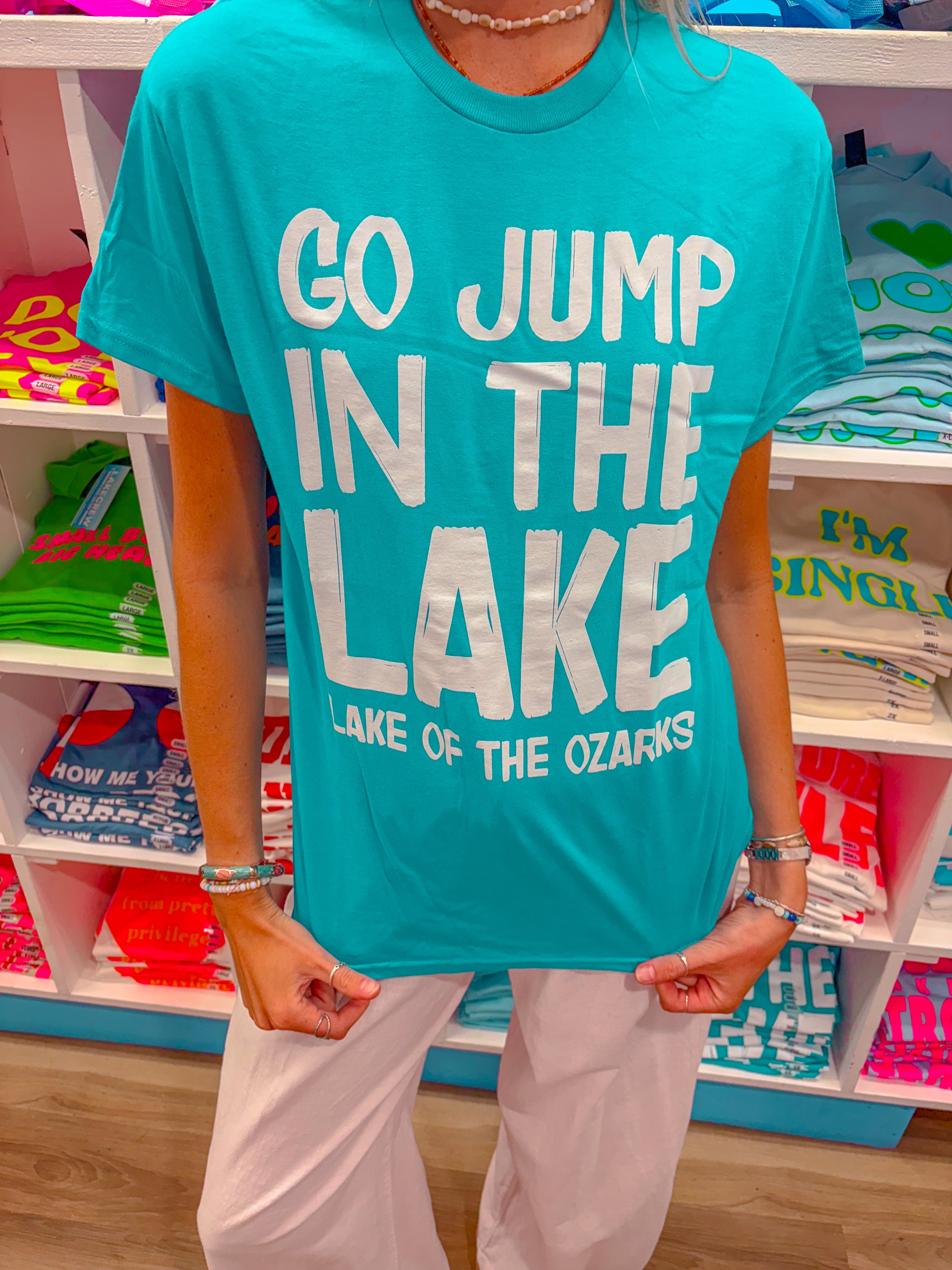 GO JUMP IN THE LAKE FRONT T