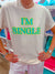 I'M SINGLE T