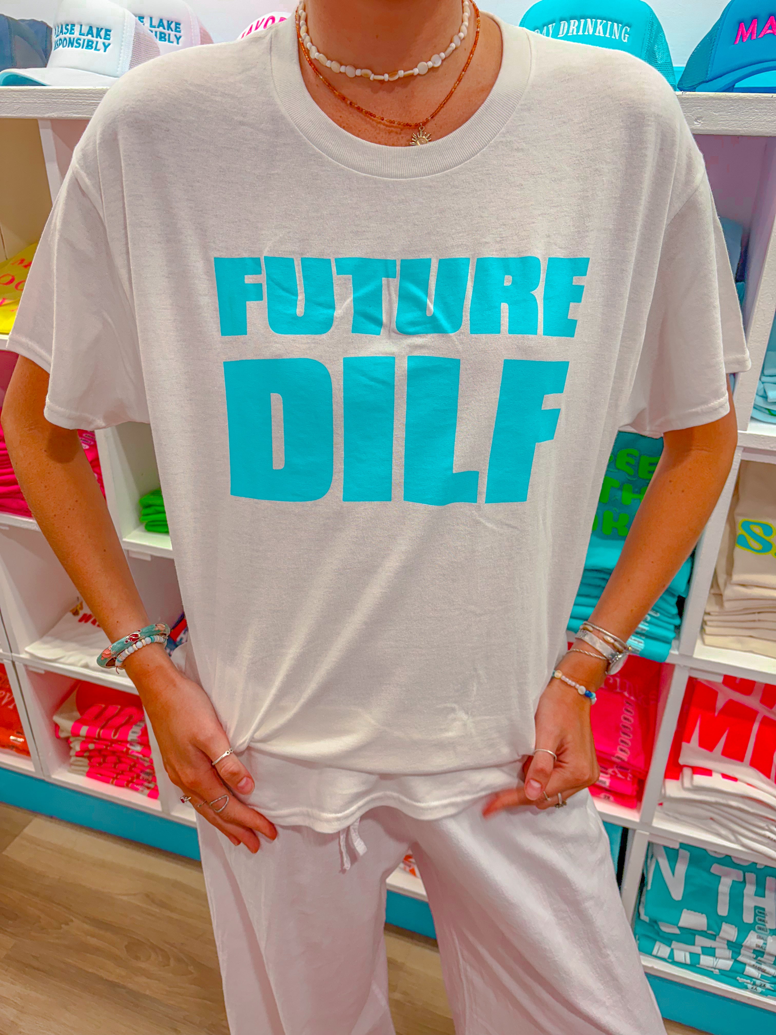 FUTURE DILF T